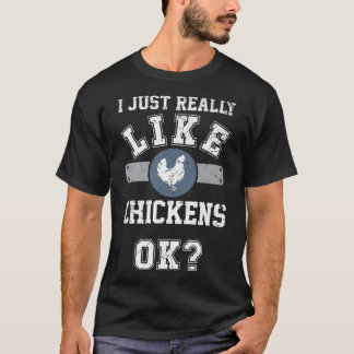 Ich mag Hühner sehr gerne, wie lustige Hühner Männ T-Shirt