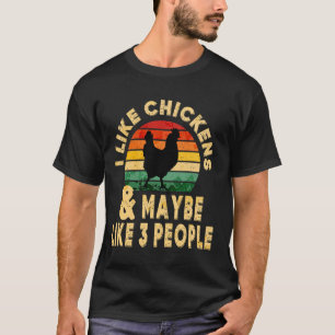 Ich mag Hühner Vielleicht mögen 3 Leute Sonnenunte T-Shirt