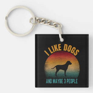 ICH MAG HUND UND VIELLEICHT 3 PERSONEN SCHLÜSSELANHÄNGER