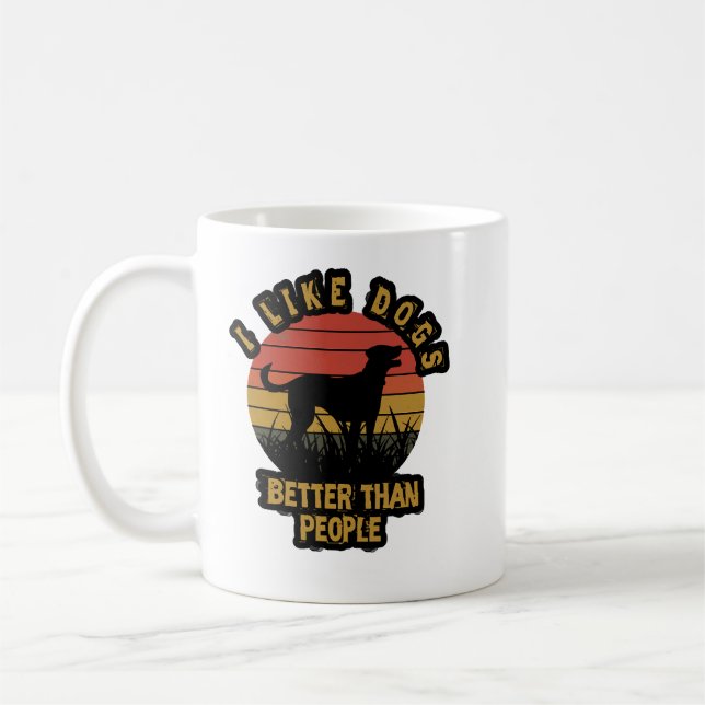 Ich mag Hunde lieber als Menschen Kaffeetasse (Links)