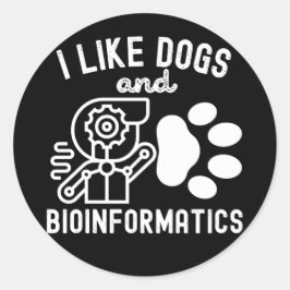 Ich mag Hunde und Bioinformatik Runder Aufkleber