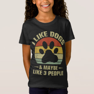 Ich mag Hunde und vielleicht wie 3 Leute lustige H T-Shirt