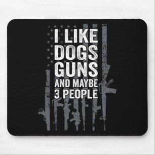 Ich mag Hunde, Waffen und vielleicht 3 Leute - Lus Mousepad