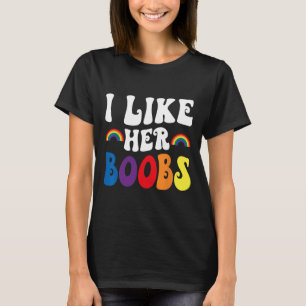 Ich mag ihre Brust Lesbische Paare Lgbtq Lustig Va T-Shirt