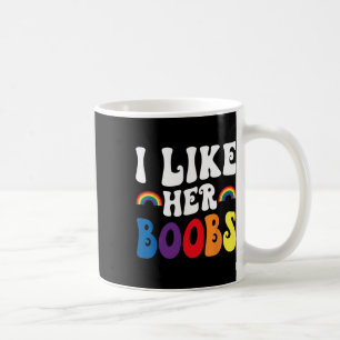 Ich mag ihre Brust Lesbische Paare Lgbtq Lustiger  Kaffeetasse