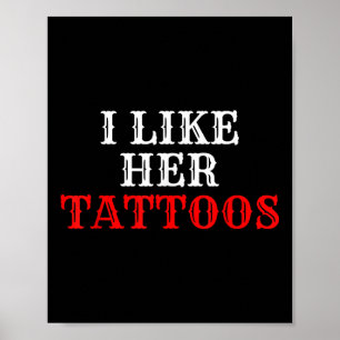Ich mag ihre Tattoos Couple Tinte Tattoo Lover Poster
