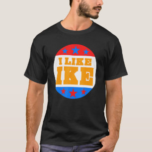 Ich mag Ike Dwight Eisenhower für Eisenhower Fan T-Shirt