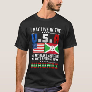 Ich mag in den USA leben, aber mein Herz gehört Bu T-Shirt