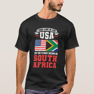 Ich mag in den USA leben, aber meine Geschichte be T-Shirt