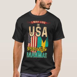 Ich mag in den USA leben, aber meine Geschichte be T-Shirt