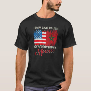 Ich mag in den USA leben, aber meine Geschichte be T-Shirt