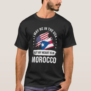 Ich mag in den USA sein, aber mein Herz ist in Mar T-Shirt