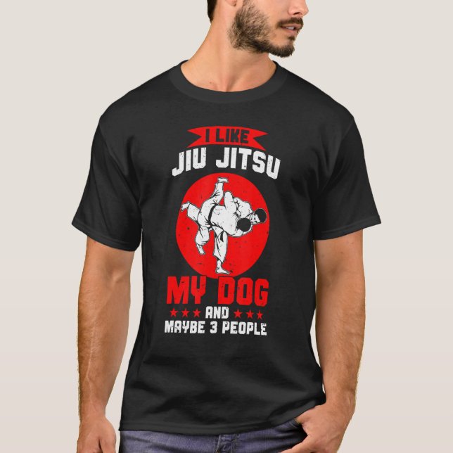 Ich mag Jiu Jitsu meinen Hund und vielleicht 3 Leu T-Shirt (Vorderseite)