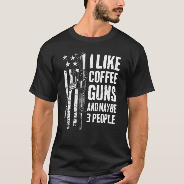 Ich mag Kaffee Kanonen und vielleicht 3 Leute US-F T-Shirt (Vorderseite)