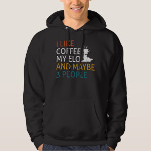 Ich mag Kaffee mein Elo und vielleicht 3 Leute zit Hoodie