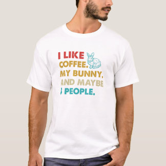 Ich mag Kaffee mein Hase und vielleicht 3 Personen T-Shirt