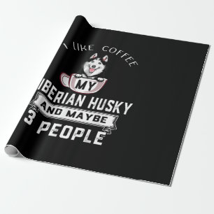 Ich mag Kaffee mein Husky und vielleicht 3 Leute G Geschenkpapier