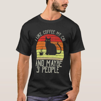 Ich mag Kaffee meinen Chat und vielleicht 3 Leute T-Shirt