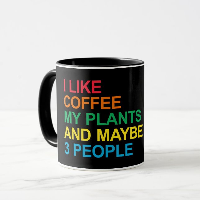 ICH MAG KAFFEE-PFLANZE UND VIELLEICHT 3 PERSONEN TASSE (Vorderseite Links)
