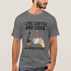 Ich mag Kaffee und Hunde und vielleicht 3 Leute, d T-Shirt