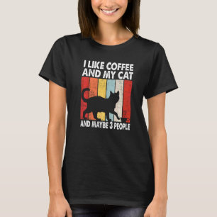 Ich mag Kaffee und meine Katze vielleicht 3 Leute T-Shirt