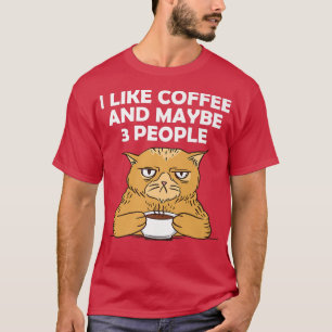 Ich mag Kaffee und vielleicht 3 Personen Premium T T-Shirt