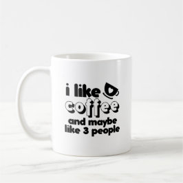 Ich mag Kaffee und vielleicht mag ich drei Leute Kaffeetasse