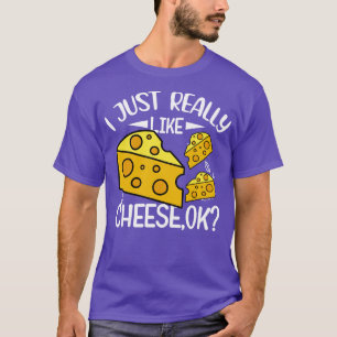 Ich mag Käse OK Funny Cheese Lover Qu T-Shirt