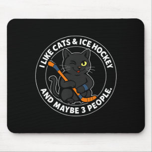Ich mag Katzen Eishockey und vielleicht 3 Leute 9 Mousepad