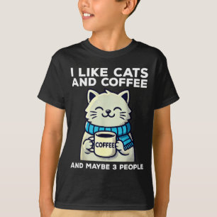 Ich mag Katzen Kaffee vielleicht 3 Leute lustige K T-Shirt