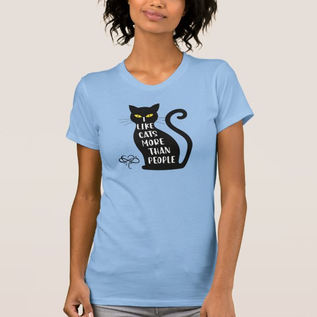 Ich mag Katzen mehr als Menschen T-Shirt (Vorderseite)