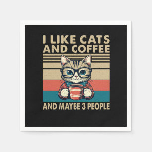 Ich mag Katzen und Kaffee und vielleicht 3 Leute Serviette