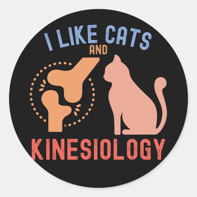 Ich mag Katzen und Kinesiologie Runder Aufkleber (Vorderseite)