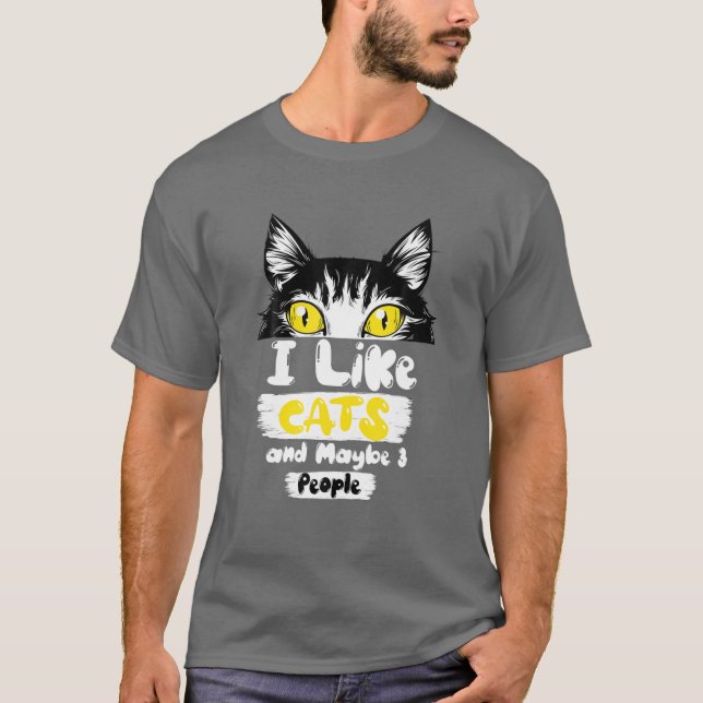 Ich mag Katzen und vielleicht 3 Leute katzen lusti T-Shirt (Vorderseite)