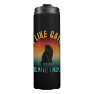 ICH MAG KATZEN UND VIELLEICHT 3 MENSCHEN THERMOSBECHER