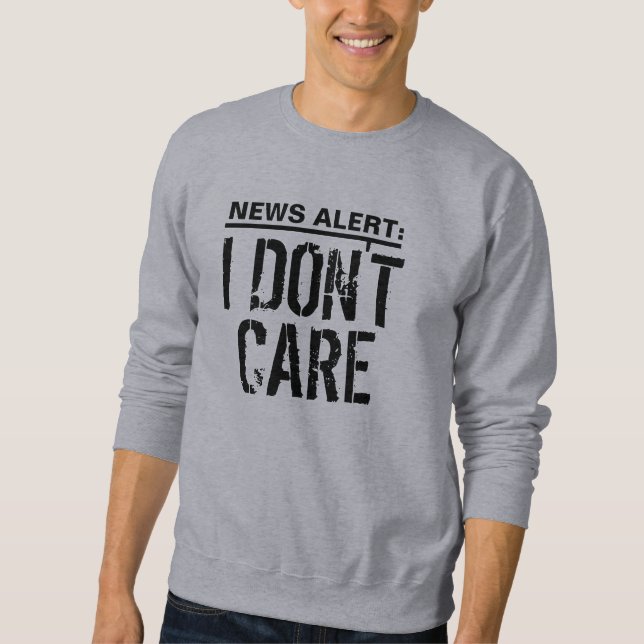 Ich mag kein Shirt, Sweatshirt und Hoodie (Vorderseite)