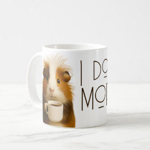 Ich mag keine Morgen lustiges Meerschweinchen Koff Kaffeetasse