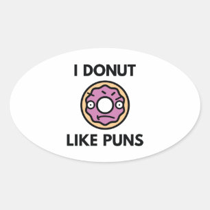 Ich mag keine Puns Ovaler Aufkleber