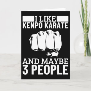 Ich mag Kenpo Karate und vielleicht 3 Leute lustig Karte