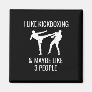 Ich mag Kickboxen und vielleicht finden 3 Leute Ka Magnet