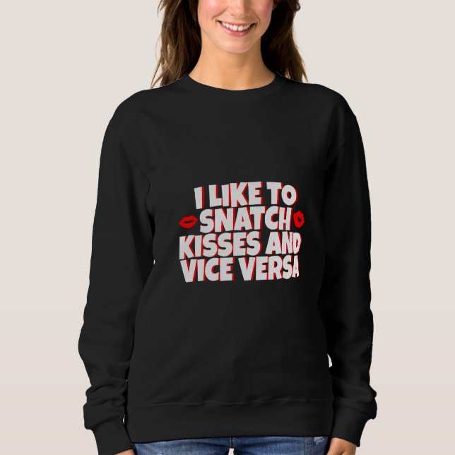 Ich mag Kisses und Vize Versa - Premium Sweatshirt (Vorderseite)