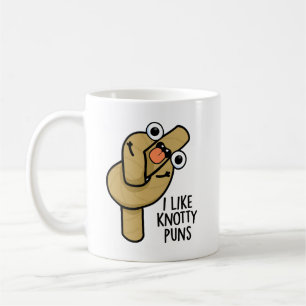 Ich mag Knotty Puns Funny Rope Puff Kaffeetasse