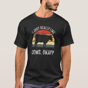 Ich mag Kühe einfach wirklich Okay Kuh Zitat Gra T-Shirt