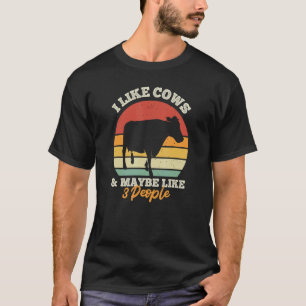 Ich mag Kühe & mag vielleicht 3 Leute Kuh 1 T-Shirt