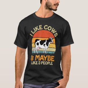 Ich mag Kühe und mag vielleicht 3 Leute  Kuh Mädch T-Shirt