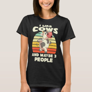 Ich mag Kühe und vielleicht 3 Leute Bauernhof T-Shirt