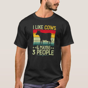 Ich mag Kühe und vielleicht 3 Leute Ernte Landwirt T-Shirt