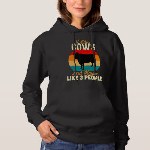 Ich mag Kühe und vielleicht 3 Leute Kuhfarme Hoodie