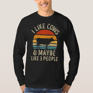 Ich mag Kühe und vielleicht 3 Leute Kuhfarme T-Shirt