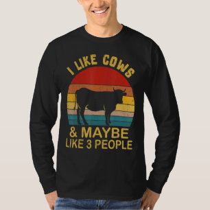 Ich mag Kühe und vielleicht 3 Leute Kuhfarme T-Shirt